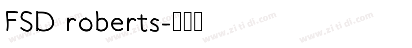 FSD roberts字体转换